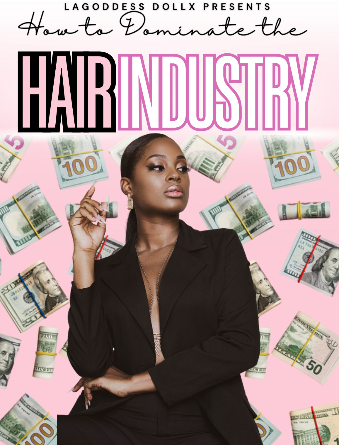 Dominating the Hair Industry ￼